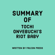 Summary of Tochi Onyebuchi's Riot Baby