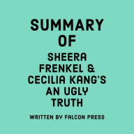 Summary of Sheera Frenkel and Cecilia Kang's An Ugly Truth