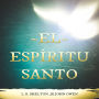 El Espíritu Santo