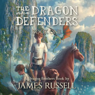 Dragon Defenders, The - Book One