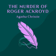 The Murder of Roger Ackroyd