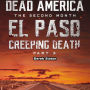 Dead America - El Paso: Creeping Death - Part 3