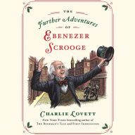 The Further Adventures of Ebenezer Scrooge