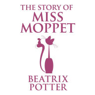 The Story of Miss Moppet