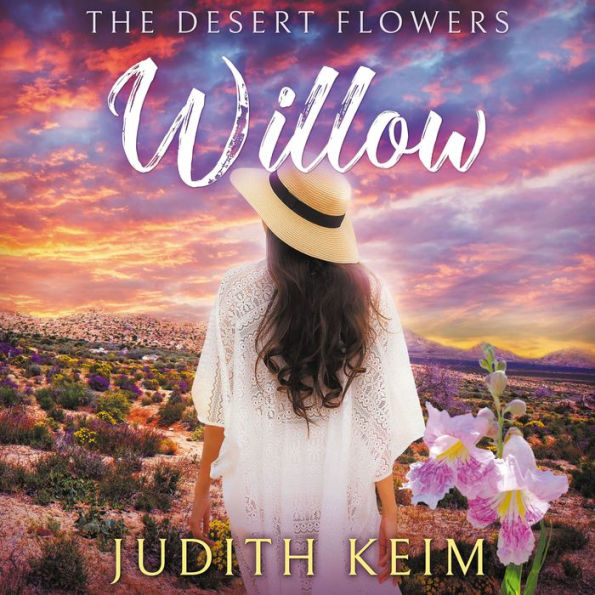 Desert Flowers, The - Willow