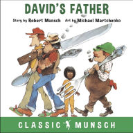 David's Father (Classic Munsch Audio)