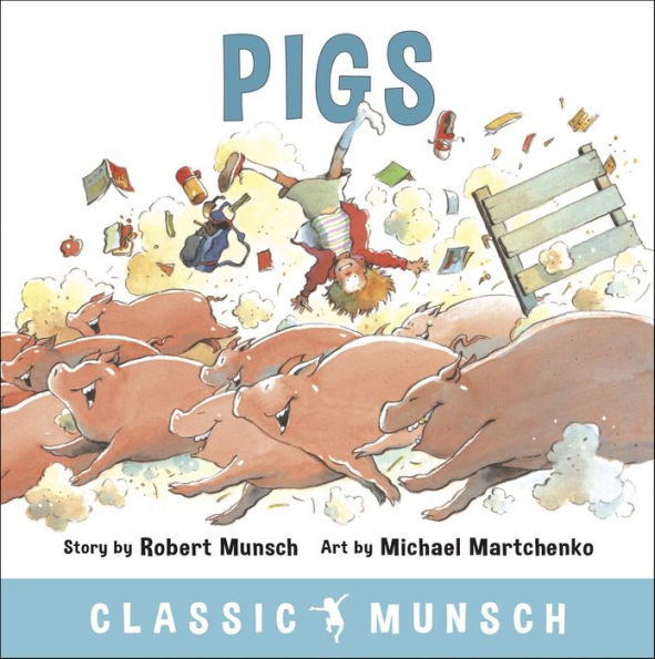Pigs (Classic Munsch Audio)