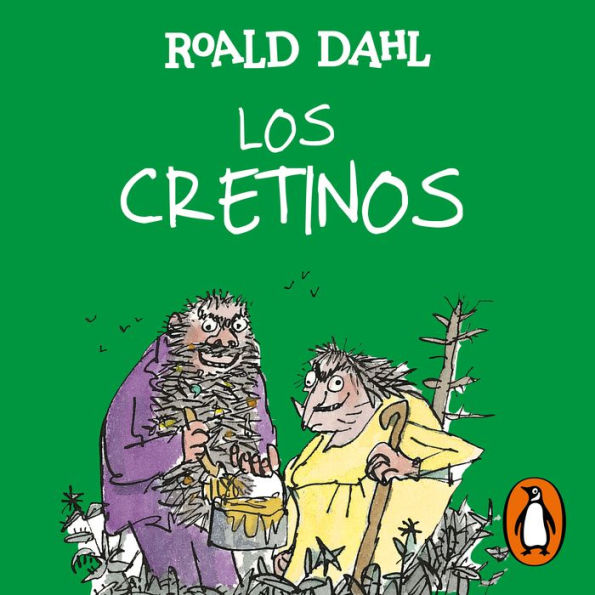 Los Cretinos (Colección Alfaguara Clásicos)