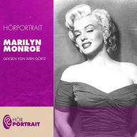 Hörportrait: Marilyn Monroe (Abridged)