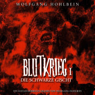 Blutkrieg I: Die schwarze Gischt (Abridged)