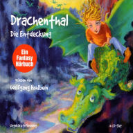 Drachenthal (01): Die Entdeckung (Abridged)