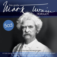 Das große Mark Twain Hörbuch (Abridged)