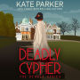 Deadly Cypher (Deadly Series #7)