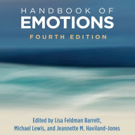 Handbook of Emotions, Fourth Edition