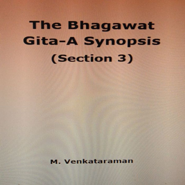 The Bhagawat Gita-A Synopsis