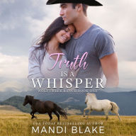 Truth is a Whisper: A Christian Cowboy Romance