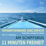 11 Minuten Freiheit - Tiefenentspannung ganz einfach! Am Schiffsbug - Traumreise, autogenes Training - mit der 3-7-1 Methode: mit Naturklängen und Entspannungsmusik 432 Hz