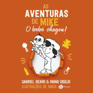 As aventuras de Mike: o bebê chegou