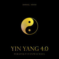 Yin Yang 4.0: Perspektivenwechsel