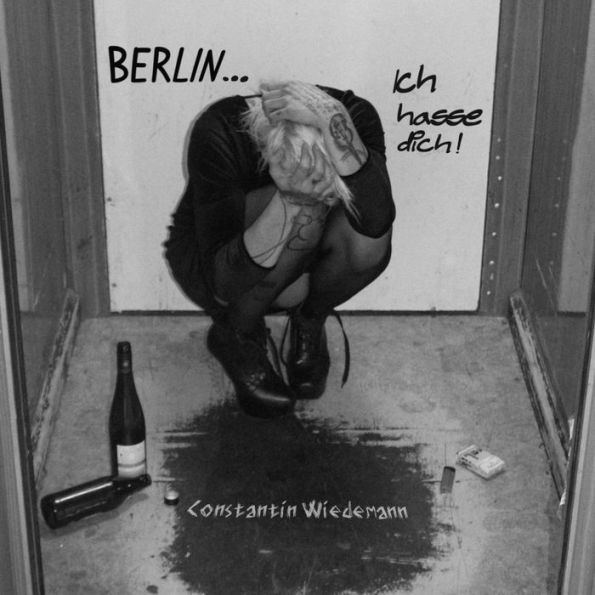 Berlin... ich hasse dich! (Abridged)