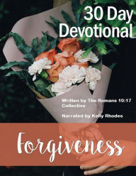 30 Day Devotional on Forgiveness
