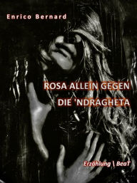 Rosa allein gegen die 'Ndrangheta