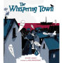 The Whispering Town