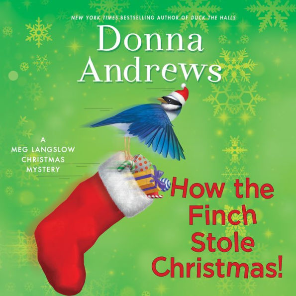 How the Finch Stole Christmas! (Meg Langslow Series #22)