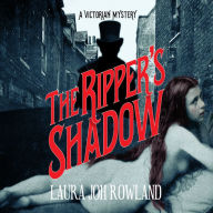 The Ripper's Shadow: A Victorian Mystery