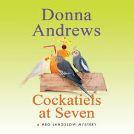 Cockatiels at Seven (Meg Langslow Series #9)