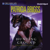 Hunting Ground (Alpha and Omega Series #2)