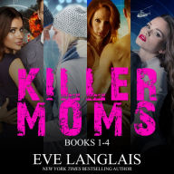 Killer Moms: Books 1 - 4