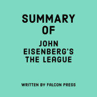 Summary of John Eisenberg's The League