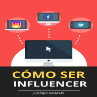 Cómo ser influencer (Abridged)