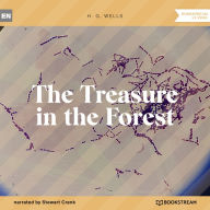 Treasure in the Forest, The (Unabridged)