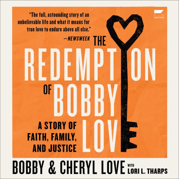 The Redemption Of Bobby Love: A Story of Faith, Family, and Justice