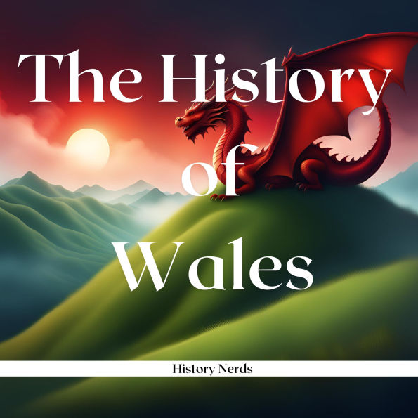 The History of Wales