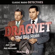 Dragnet: The Big Rain
