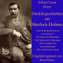 Arthur Conan Doyle: Detektivgeschichten mit Sherlock Holmes: Eine Skandalgeschichte im Fürstentum O. / Der Bund der Rothaarigen / Der Mann mit der Schramme / Die Geschichte des blauen Karfunkels / Die verschwundene Braut