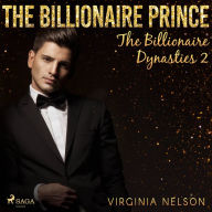 Billionaire Prince, The (The Billionaire Dynasties 2)
