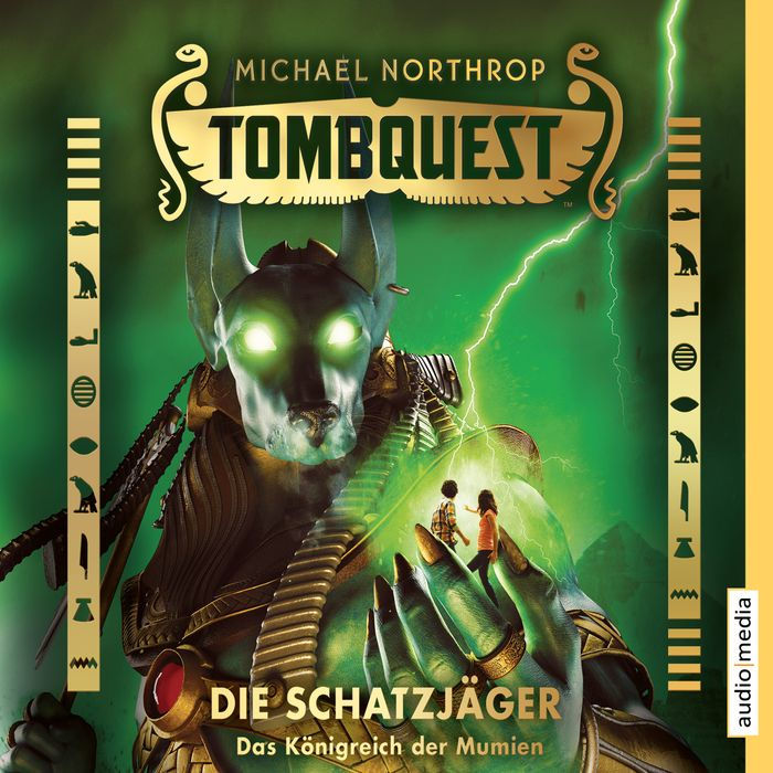 Tombquest - Die Schatzjäger. Das Königreich der Mumien (Abridged)