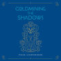 Goldmining the Shadows: Honoring the Medicine of Wounds