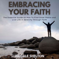 Embracing Your Faith