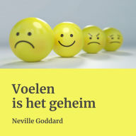 Voelen is het geheim