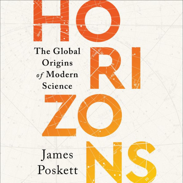 Horizons: The Global Origins of Modern Science