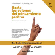 Hasta los cojones del pensamiento positivo