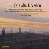 Das alte Dresden (Abridged)