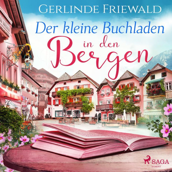 Der kleine Buchladen in den Bergen