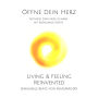 Öffne Dein Herz: Aktiviere Dein Herz-Chakra mit binauralen Beats: mindMAGIXX - Living & Feeling Reinvented