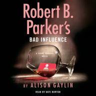 Robert B. Parker's Bad Influence (Sunny Randall Series #11)